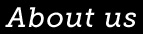 ABOUT US